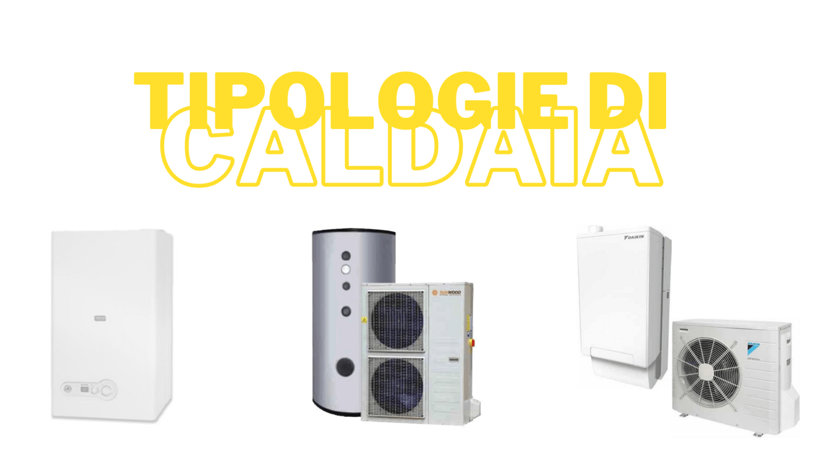 tipologia di caldaia